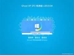 ϵͳ֮GHOST XP SP3 ͨô桾V2019.04¡